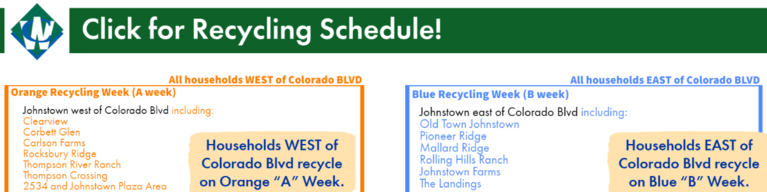 New recycling schedule - all households WEST of CO BLVD are on the orange recycling week and all households EAST of CO Blvd are on the Blue recycling week, click for the recycling schedule