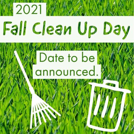Fall Clean Up Day 2021 decorative graphic, Date to be announced.