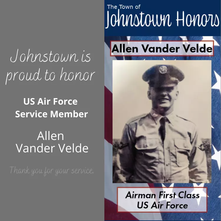 The Town of Johnstown honors Air Force Veteran Allen Vander Velde