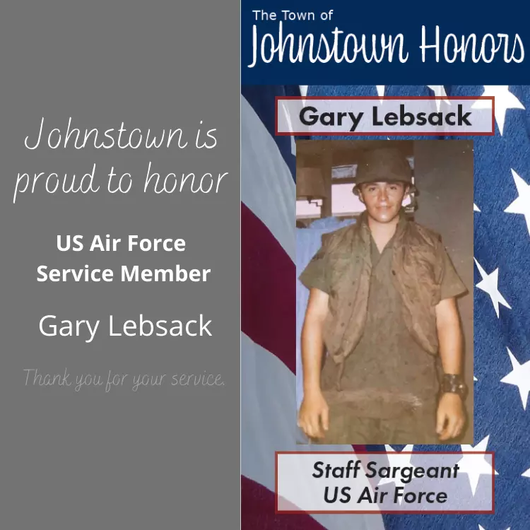 The Town of Johnstown honors Air Force Veteran Gary Lebsack