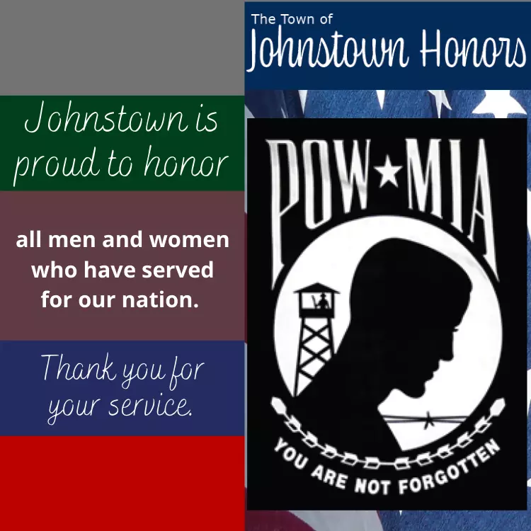The Town of Johnstown honors all Service Members and Veterans! 