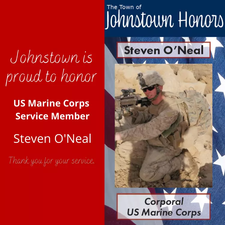 The Town of Johnstown honors Marine Corps Service Member Steven O'Neal
