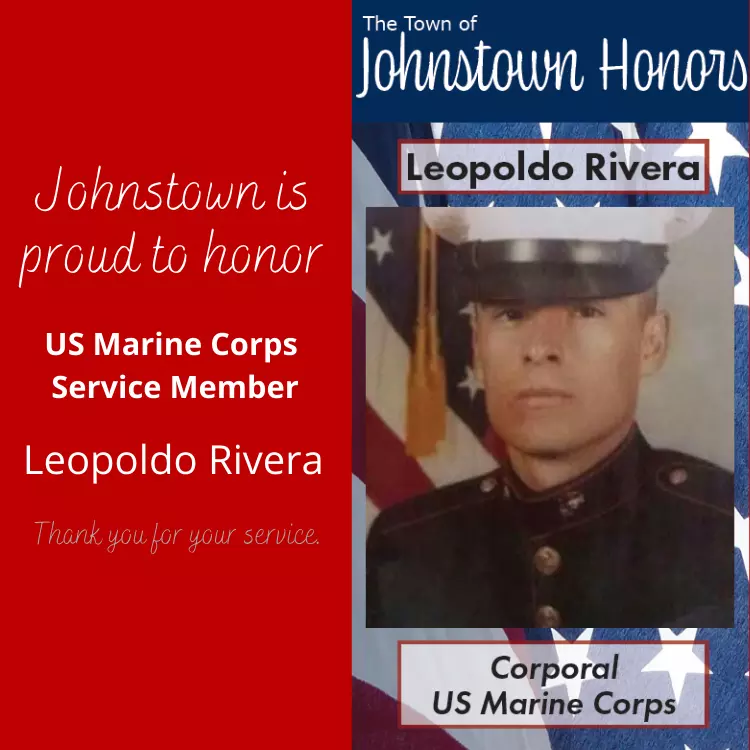 The Town of Johnstown honors Marine Corps Service Member Leopoldo Rivera