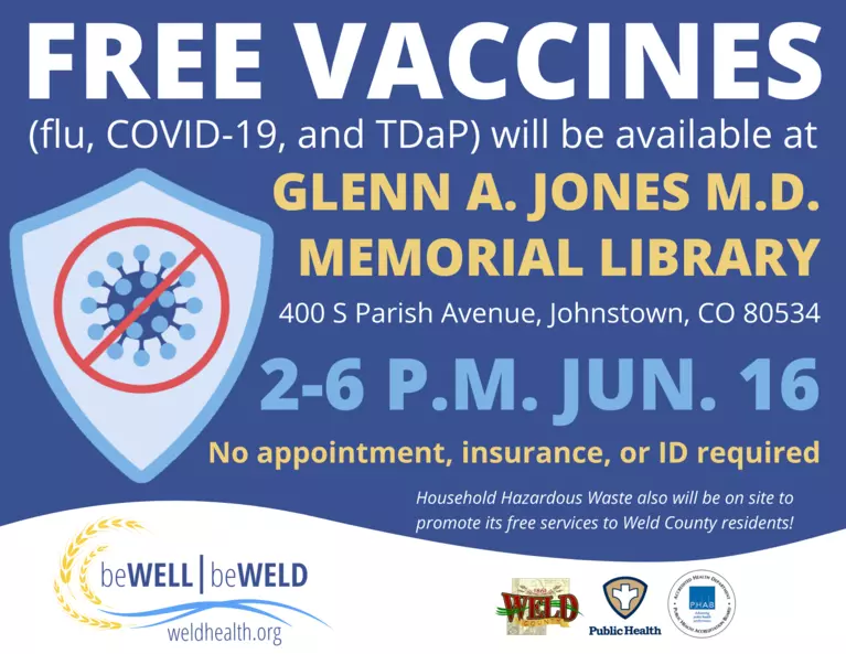 A flyer promoting the Free Vaccine Clinic to be put on by Weld County Health and the Town of Johnstown on June 16, 2022 at the Glenn A. Jones Memorial Library in Johnstown. 