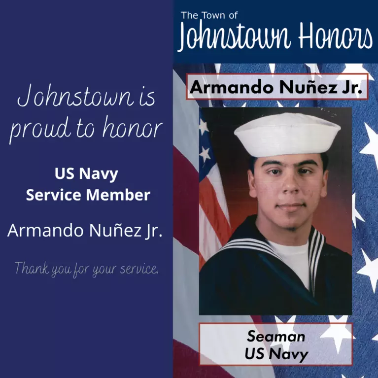 The Town of Johnstown honors Navy Service Member Armando Nunez Jr.