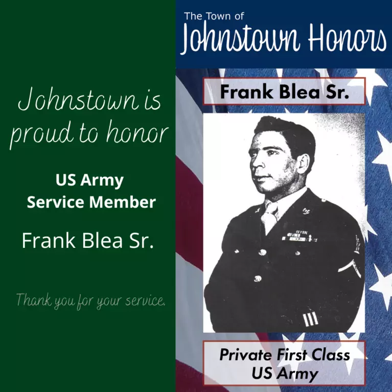 The Town of Johnstown honors Army Service Member Frank Blea Sr. 