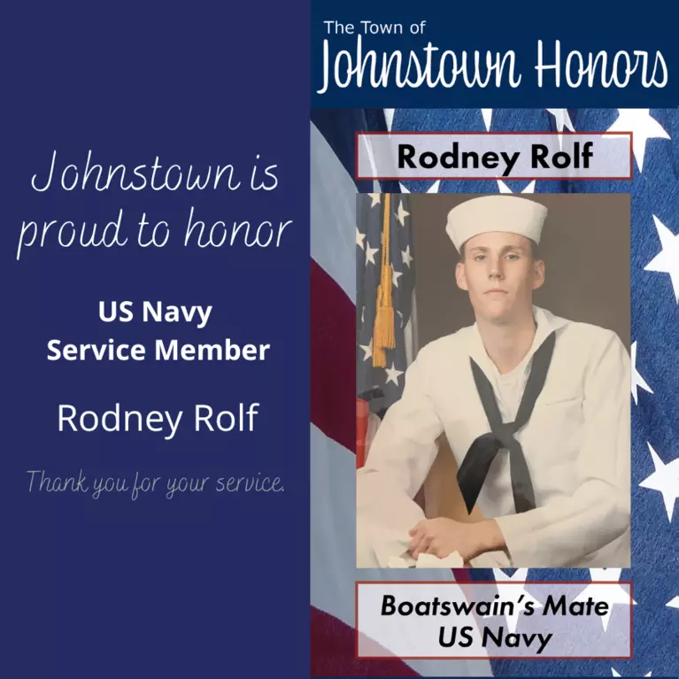 The Town of Johnstown honors Navy Service Member Rodney Rolf