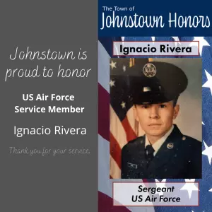 The Town of Johnstown honors Air Force Service Member Ignacio Rivera
