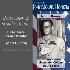 The Town of Johnstown honors Air Force Service Member John Ulvang
