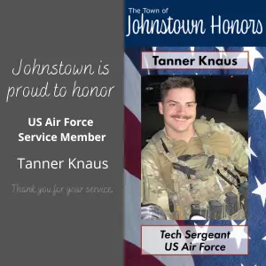 The Town of Johnstown honors Air Force Service Member Tanner Knaus