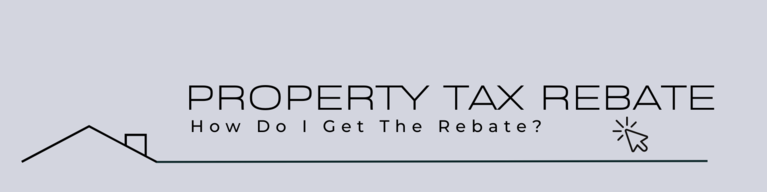 Click here for more information on the property tax rebate